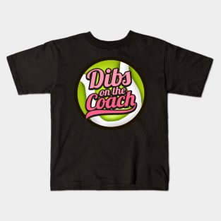 Dibs On The Coach - Girls Tennis Training T-Shirt Kids T-Shirt